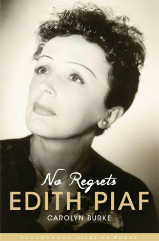 No_Regrets_Edith_Piaf_Carolyn_Burke